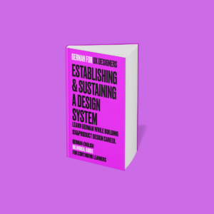 Establishing and Sustaining a Design System